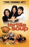 TORTILLA SOUP poster